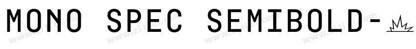 Mono Spec SemiBold字体转换 Mono Spec SemiBold字体转换